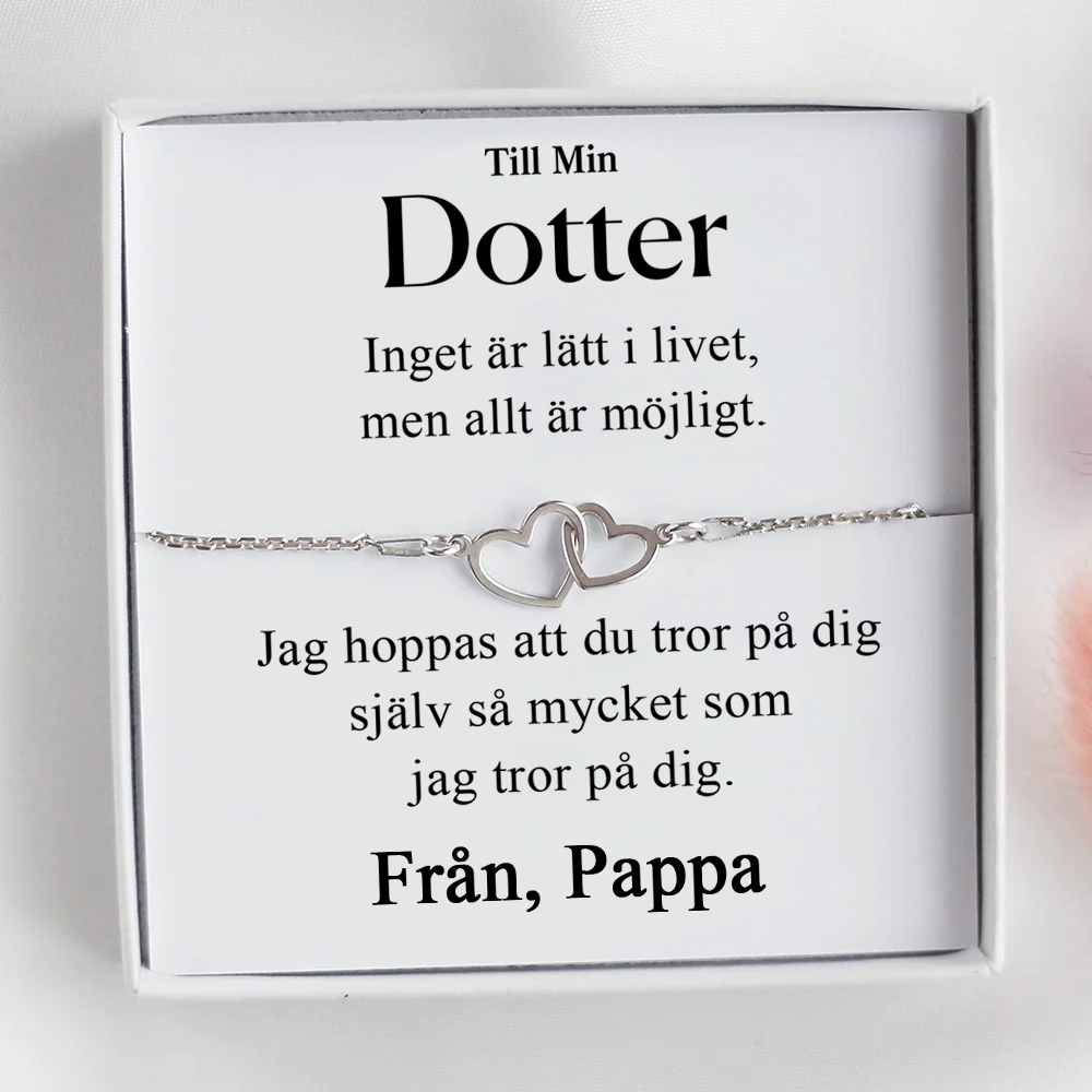 Till min Dotter - sammanlänkade hjärtan armband
