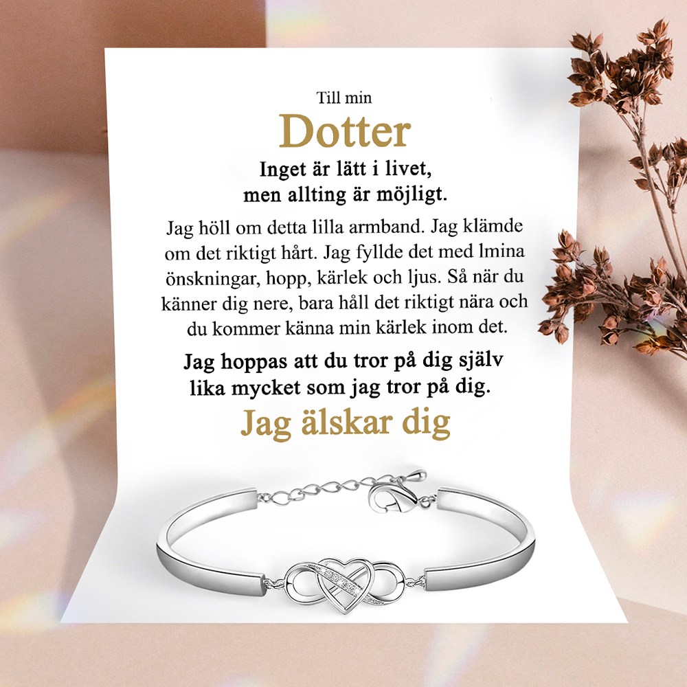 Till min Dotter - Glöm aldrig hur mycket jag älskar dig