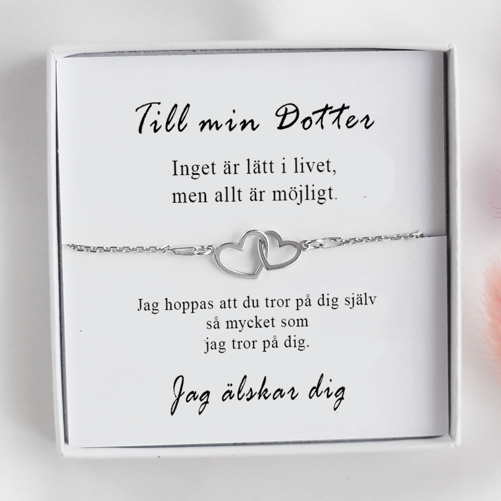 Till min Dotter - Våra hjärtan är sammanflätade för evigt