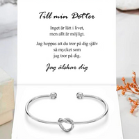 Till min Dotter - Love knot armband