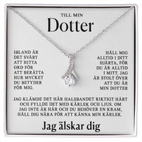 Till min Dotter - Infinity Armband + Halsband