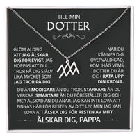 Till min Dotter - Kärlek, pappa - Guld