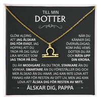 Till min Dotter - Kärlek, pappa - Guld